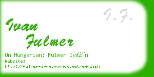 ivan fulmer business card